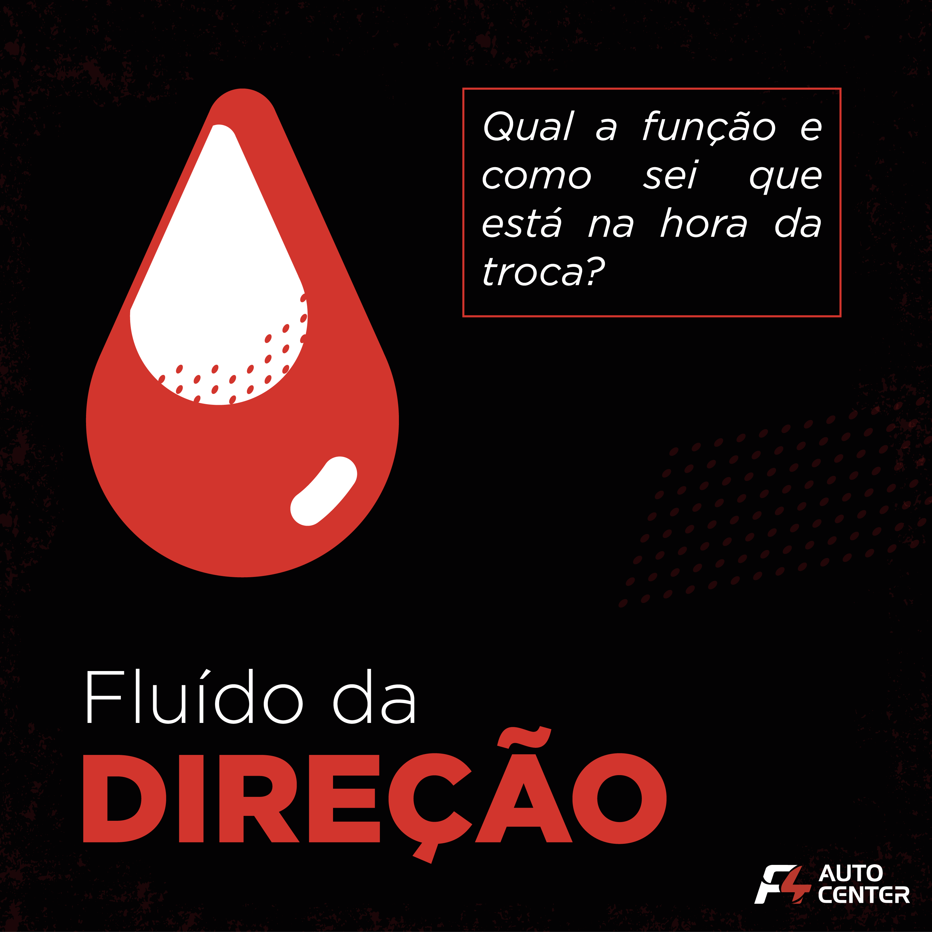 Fluído da direção, qual a função e como sei que está na hora da troca?